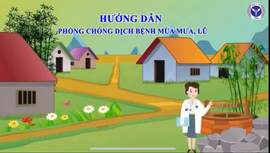HƯỚNG DẪN PHÒNG, CHỐNG DỊCH BỆNH MÙA MƯA, LŨ.